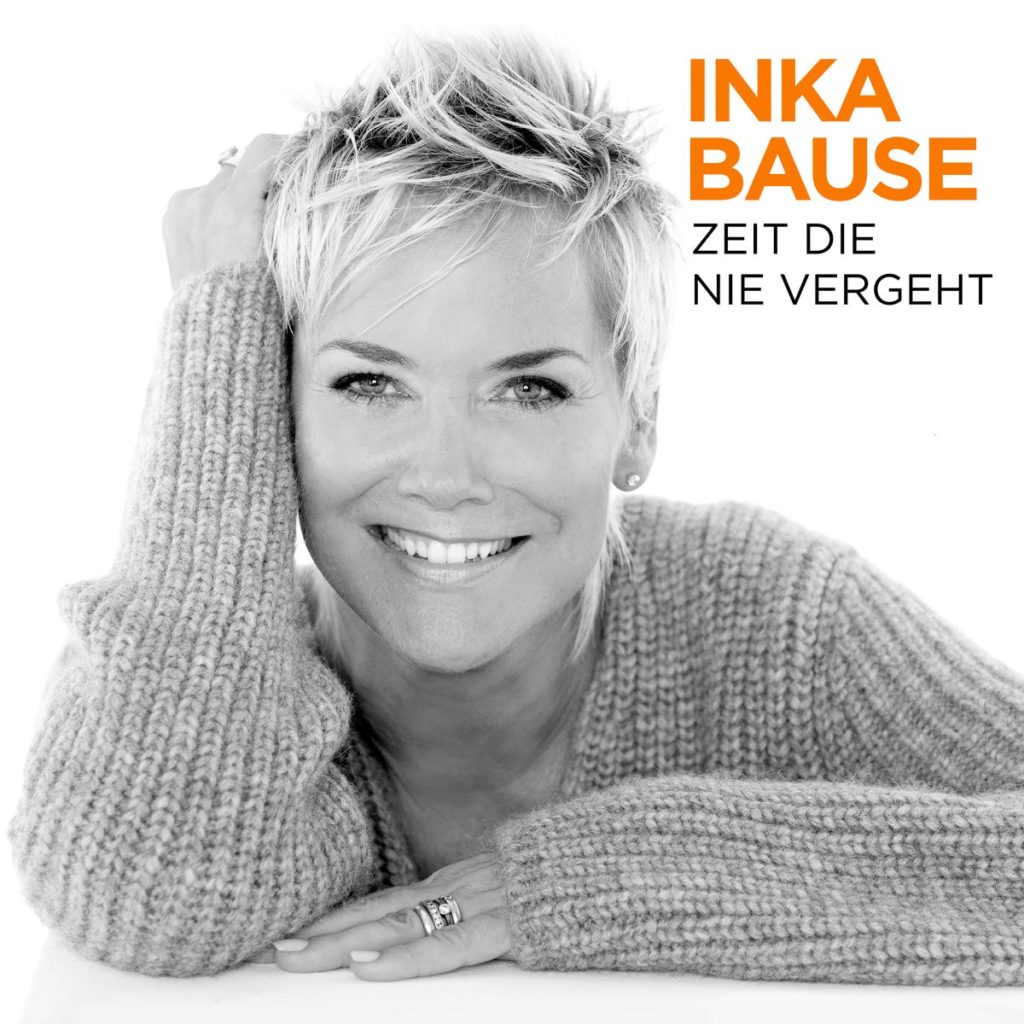 Inka Bause – Zeit die nie vergeht
