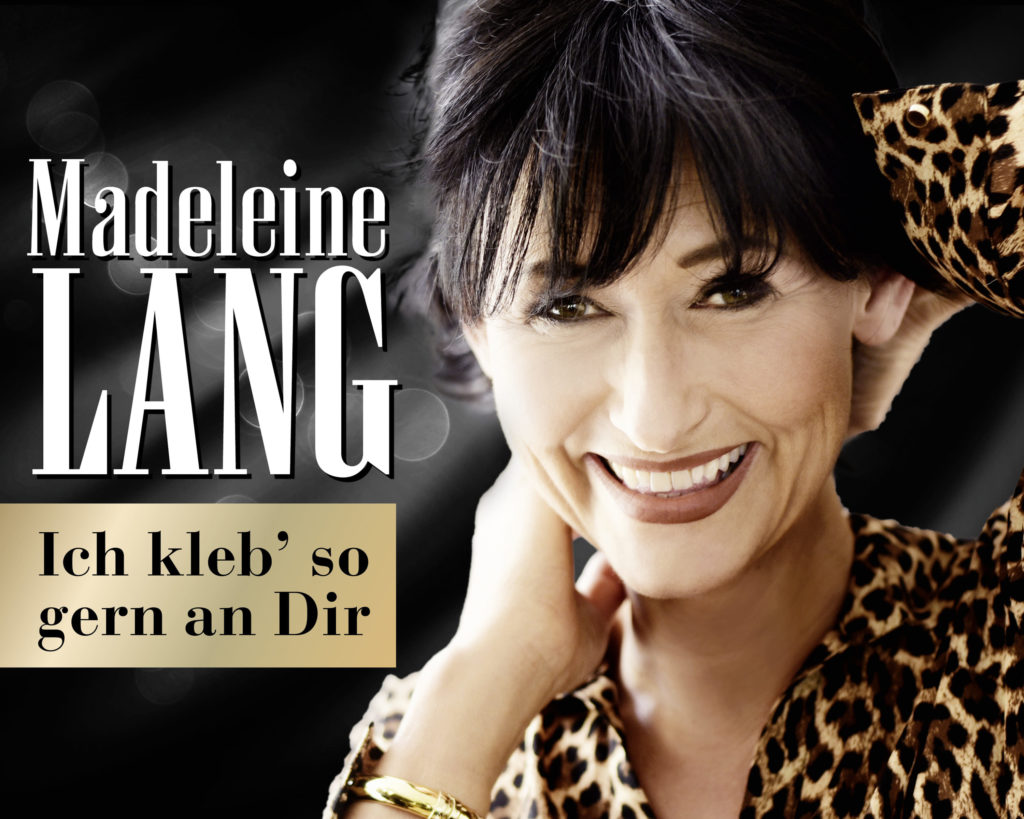 Madeleine Lang – Ich kleb so gern an dir