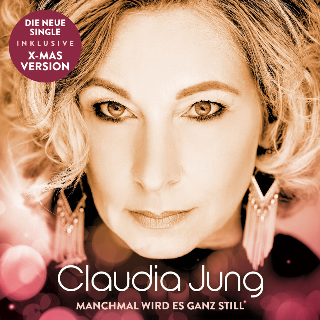 Claudia Jung – Manchmal wird es ganz still