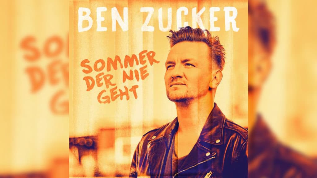 Ben Zucker – Sommer der nie geht
