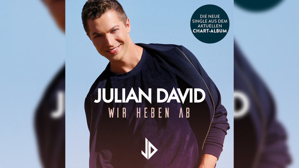 Julian David – Wir heben ab