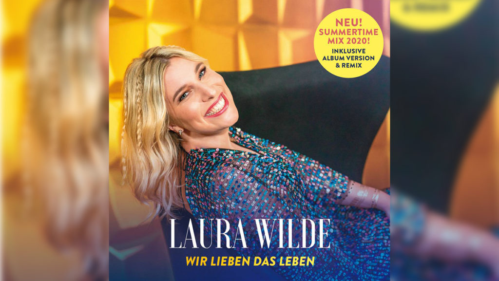 Laura Wilde – Wir lieben das Leben