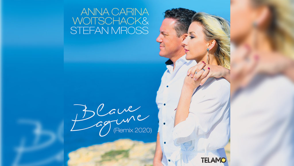 Anna-Carina Woitschack und Stefan Mross – Blaue Lagune (Remix 2020)
