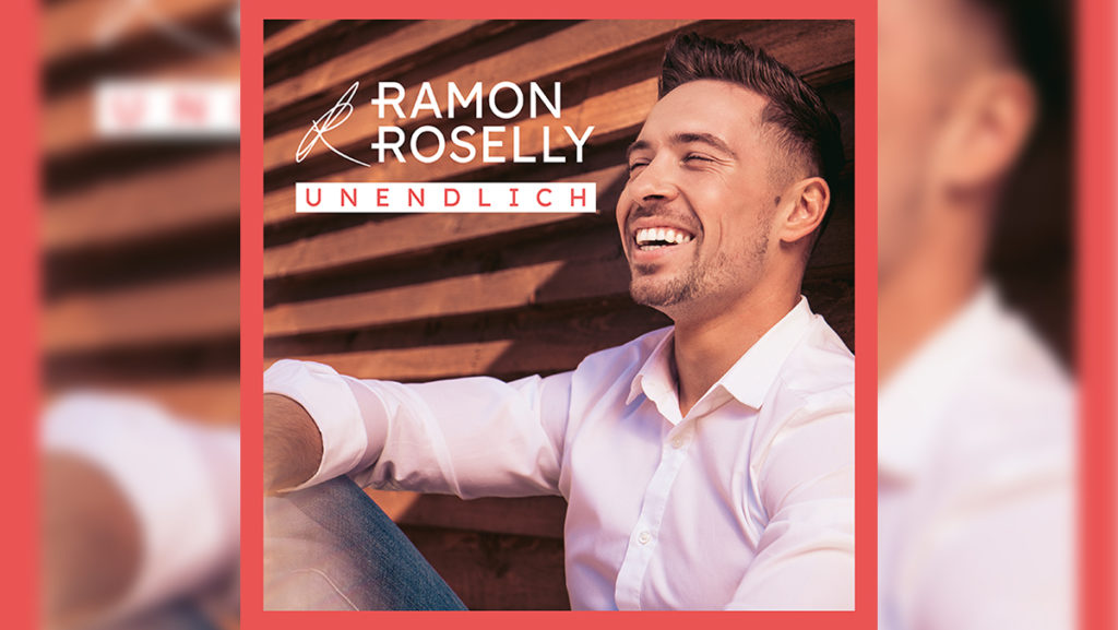 Ramon Roselly – Unendlich