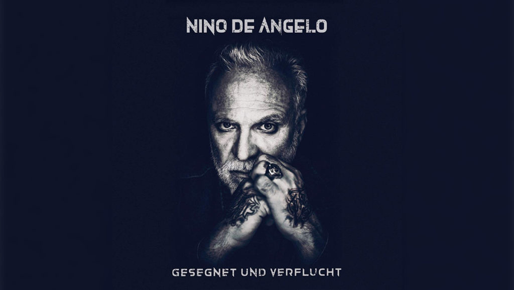 Nino de Angelo – Gesegnet und Verflucht