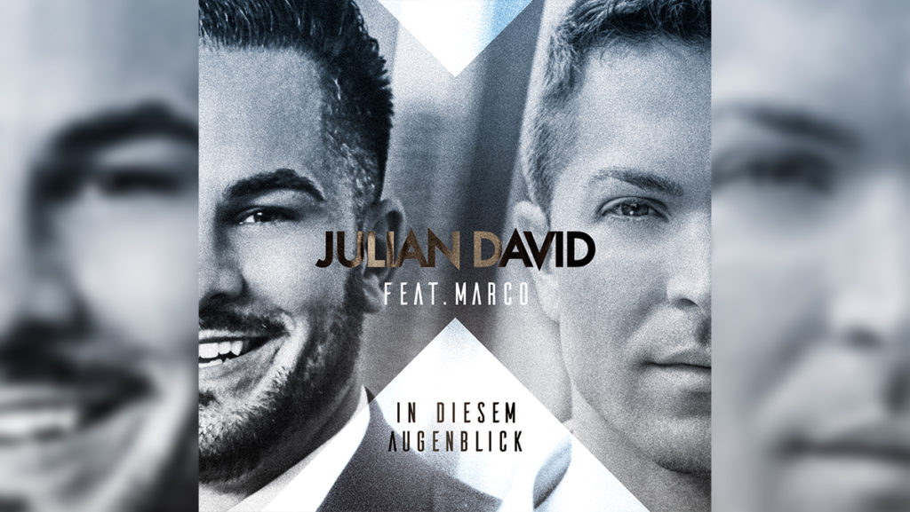Julian David mit Marco – In diesem Augenblick