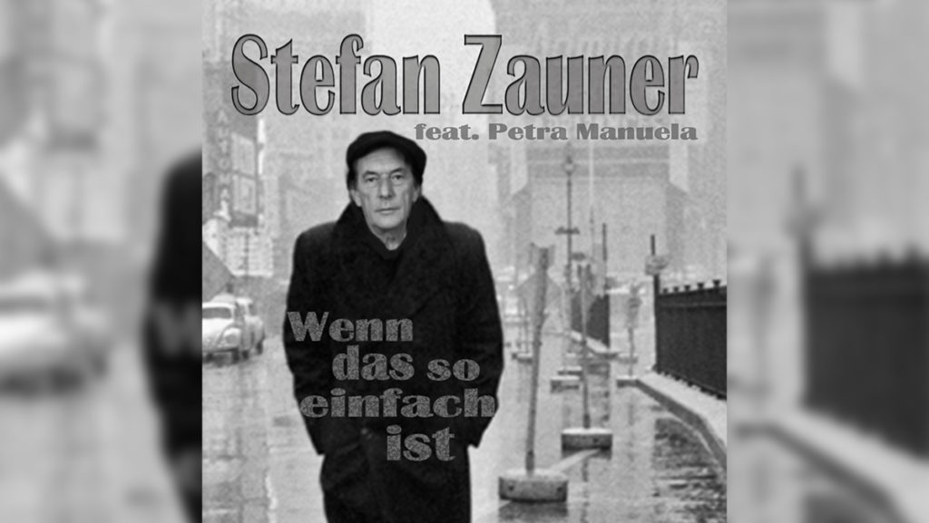Stefan Zauner und Münchener Freiheit – Wenn das so einfach ist