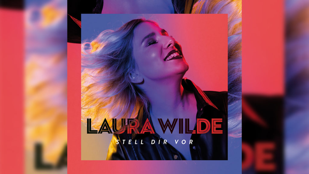 Laura Wilde – Stell Dir vor