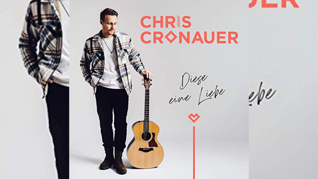 Chris Cronauer – Diese eine Liebe