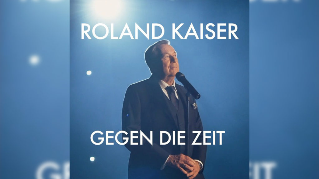 Roland Kaiser – Gegen die Zeit