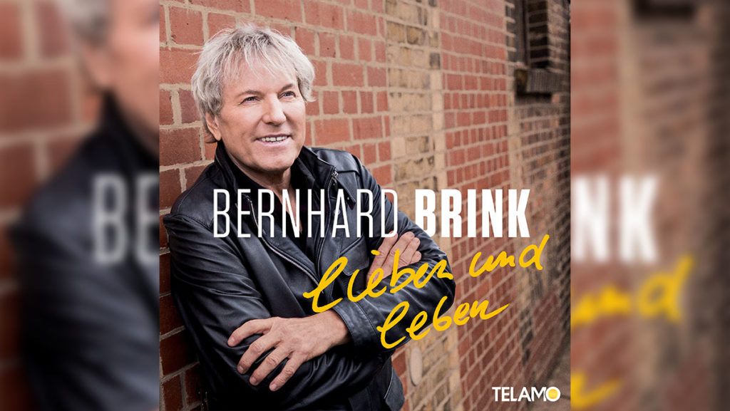 Bernhard Brink – Lieben und leben