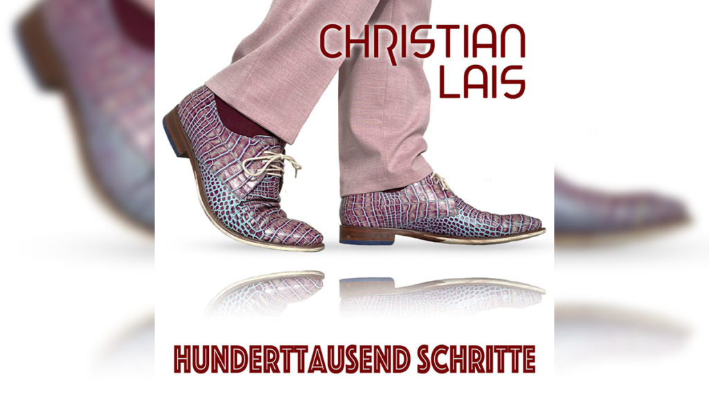 Christian Lais – Hunderttausend Schritte