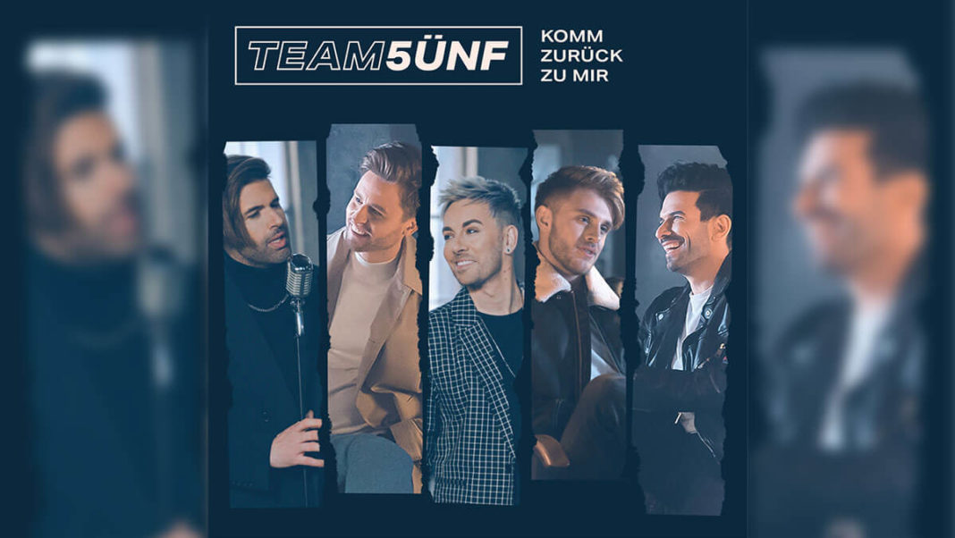 Team 5ünf - Komm zurück zu mir