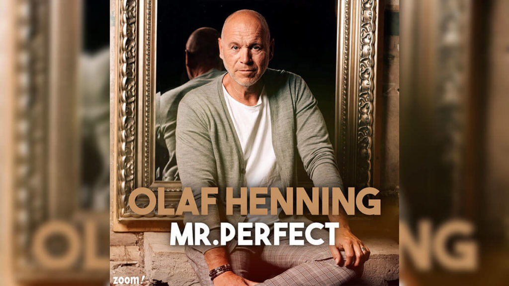 Olaf Henning – Mr. Perfect