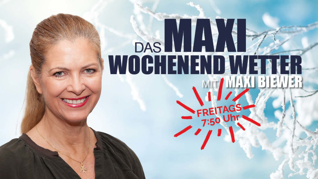 Wochenendwetter mit Maxi Biewer