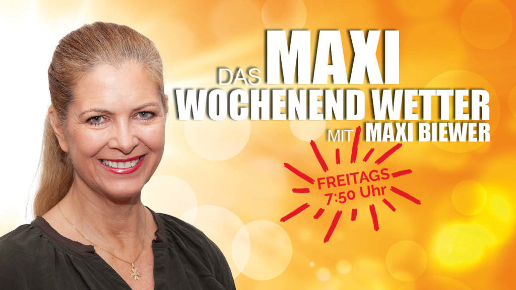 Wochenendwetter mit Maxi Biewer