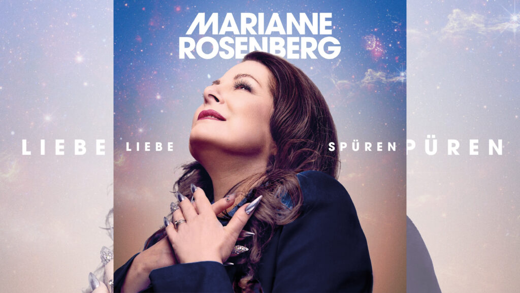 Marianne Rosenberg – Liebe spüren