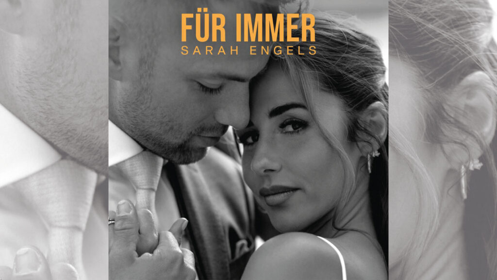 Sarah Engels – Für immer