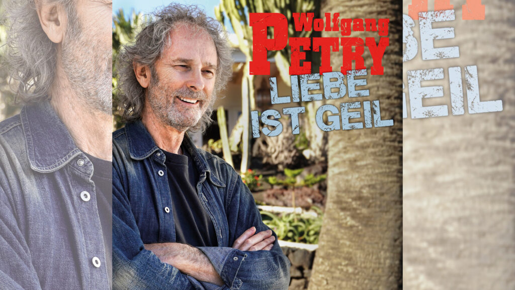 Wolfgang Petry – Liebe ist geil