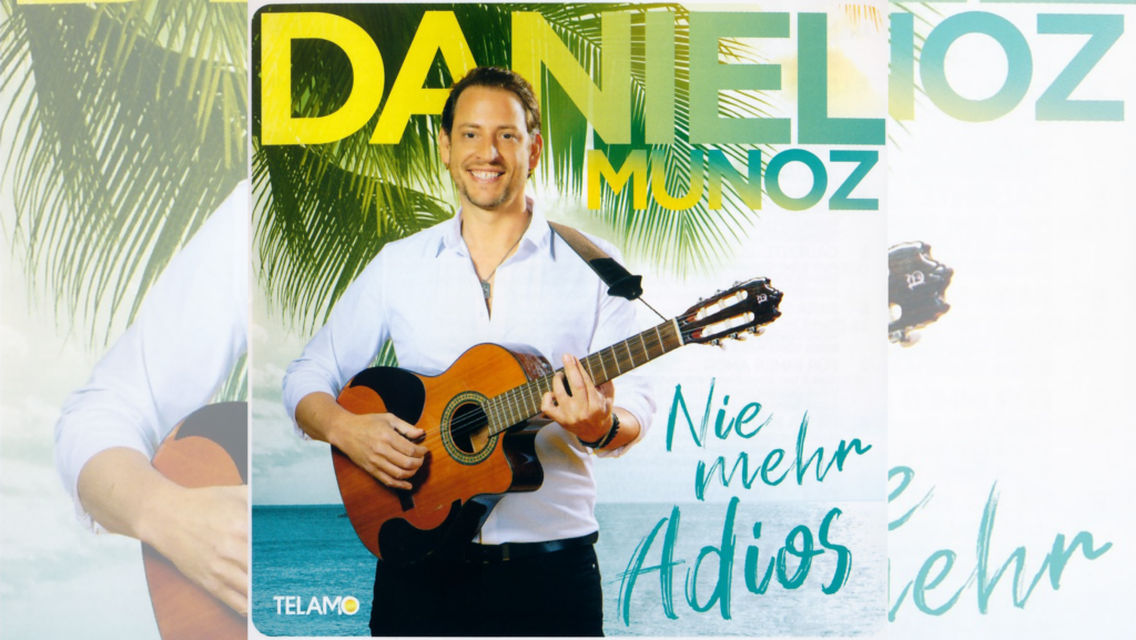 Daniel Munoz – Nie mehr Adios