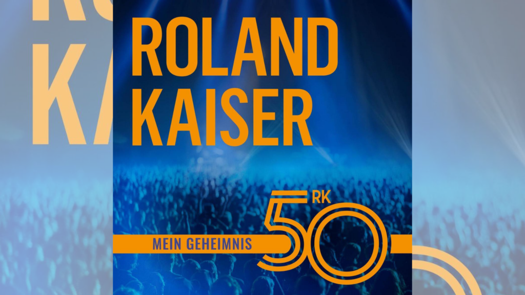 Roland Kaiser – Mein Geheimnis