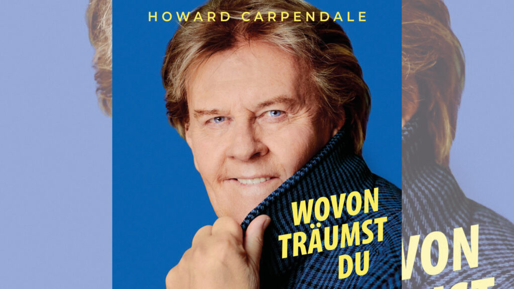 Howard Carpendale – Wovon träumst du