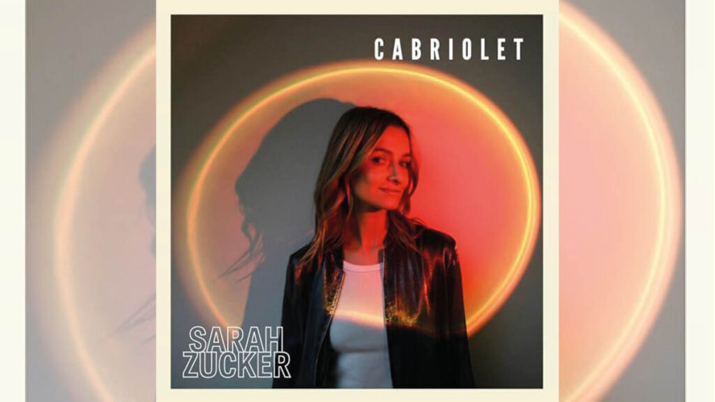 Sarah Zucker – Capriolet