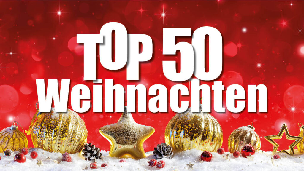 Die schönsten Weihnachtsschlager!