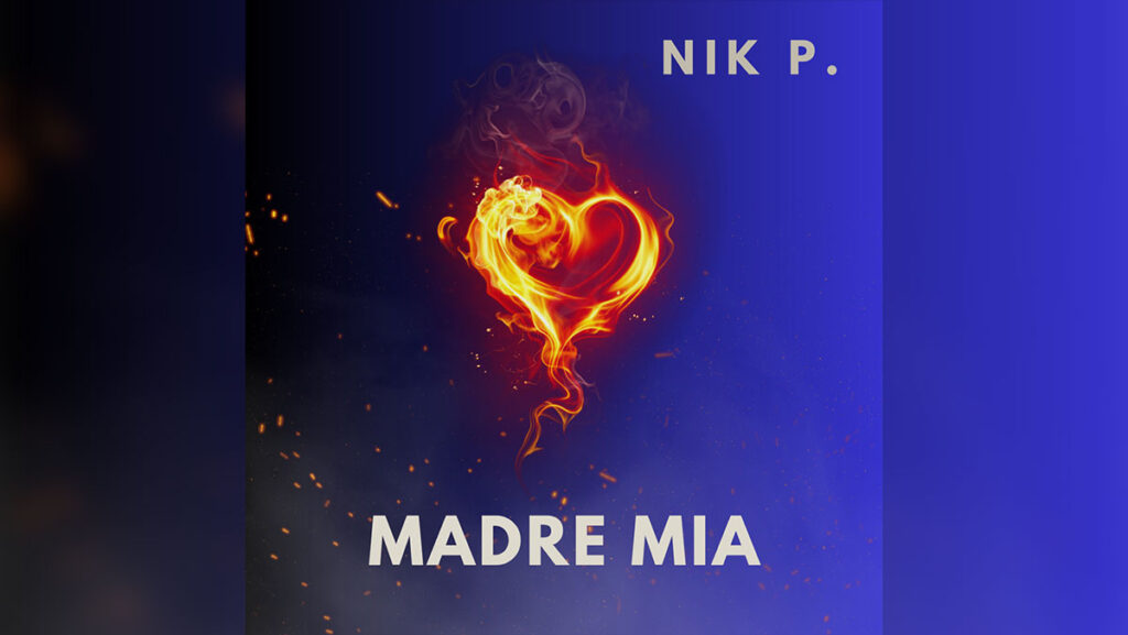 Nik P. – Madre Mia