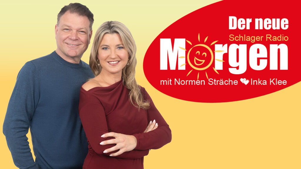Neuer Schlager Radio-Morgen mit Normen Sträche & Inka Klee