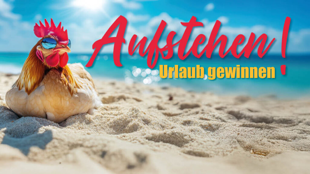 Aufstehen! Urlaub gewinnen