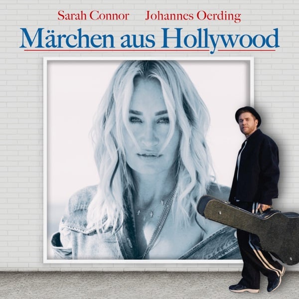 Märchen aus Hollywood - Johannes Oerding und Sarah Connor