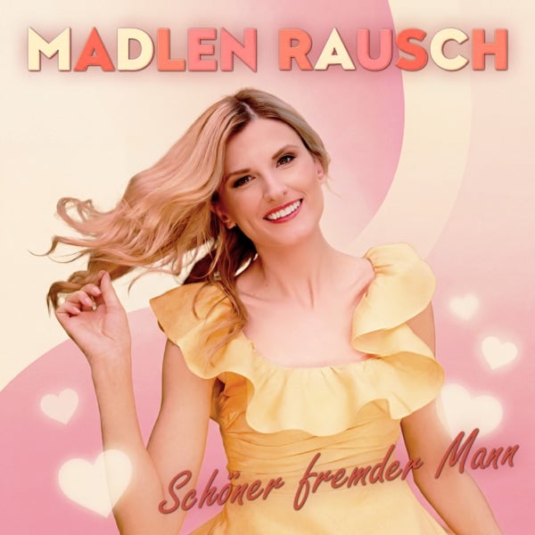 Schöner Fremder Mann - Madlen Rausch