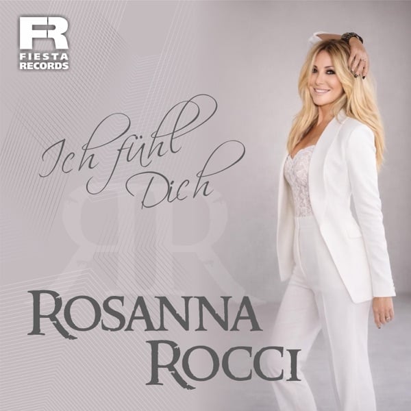 Ich fühl Dich - Rosanna Rocci