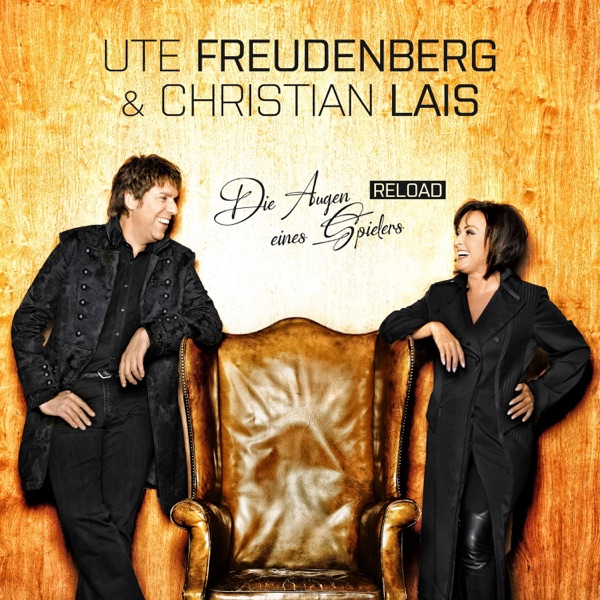 Die Augen Eines Spielers - Reload - Ute Freudenberg & Christian Lais