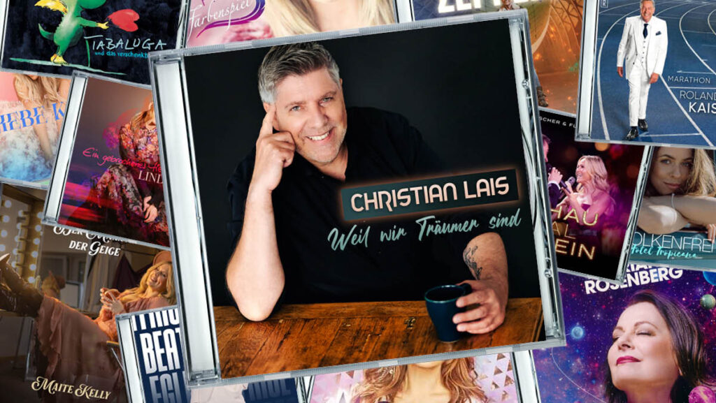 Christian Lais – Weil Wir Träumer Sind