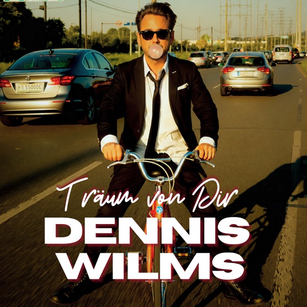Träum von Dir - Dennis Wilms