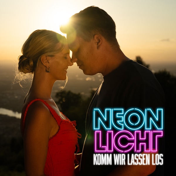 Komm wir lassen los - Neonlicht