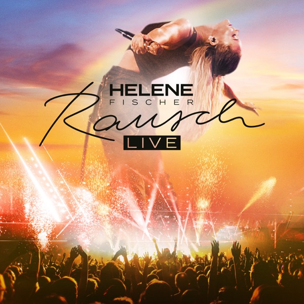 An Deiner Seite - Helene Fischer